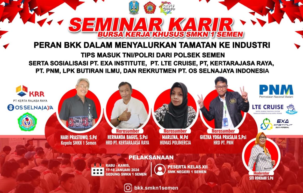 SEMINAR KARIR, SHARING SESSION, DAN SELEKSI BERSAMA BKK SMKN 1 SEMEN